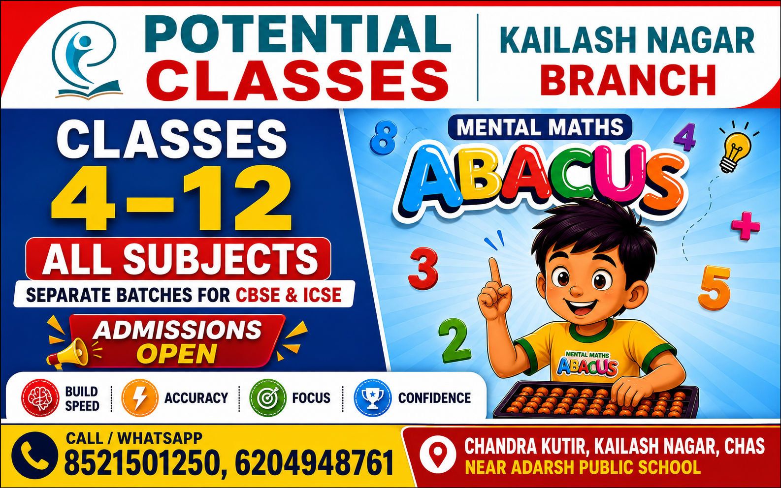 Potential Classes Kailash Nagar admissions banner for Classes 4–12, all subjects, CBSE and ICSE batches, and Mental Maths Abacus